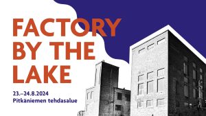 Factory by The Lake #FBTL